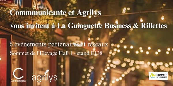 6 événements au programme de La Guinguette Agrilys et Communicante au Sommet de l’Élevage ! 